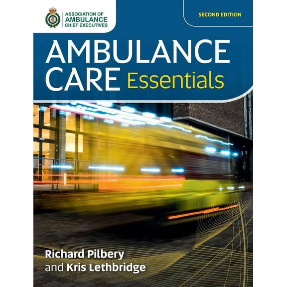 Ambulance Care Essentials, (Paperback)
