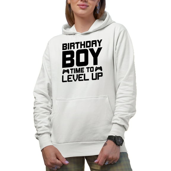 Birthday Boy Time to Level Up, Bday of a Video Gamer, White Hooded Sweatshirt or Hoodie, Small