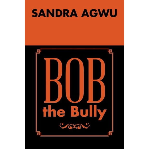 Bob the Bully