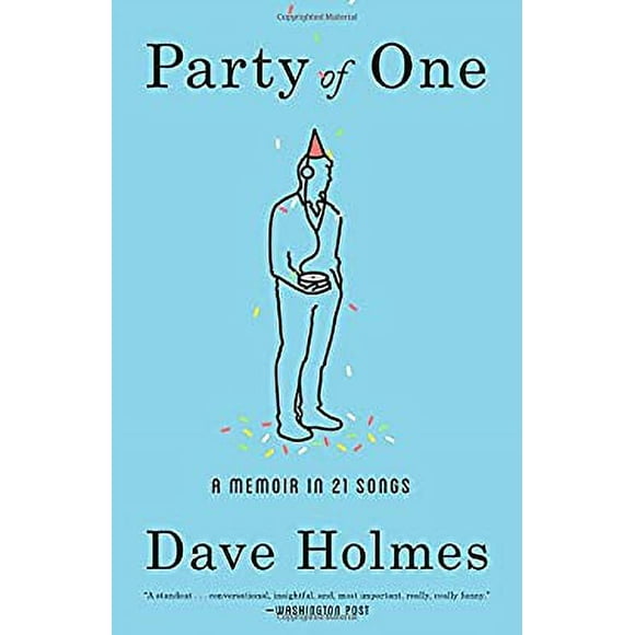 Party of One : A Memoir in 21 Songs 9780804187992 Used / Pre-owned
