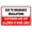 Warning Sign 5, variant on Due to Insurance Regulations Customers Not Allowed in Work Area Sign, 8"x12" Business Road Safety Sign