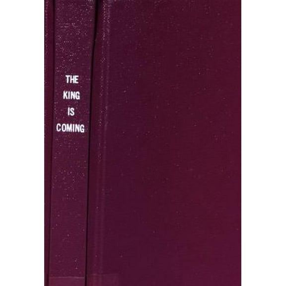 Pre-Owned The King Is Coming (Paperback) 0842320865 9780842320863