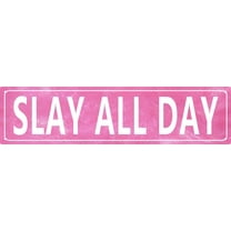 Pink Slay All Day Signs Metal Tin Signs Preppy Stuff For Girls 10 12 Funny Poster Aesthetic Room Decor Preppy Stuff For Room Cute Room Decor For Teen Girls 4x16 Inch