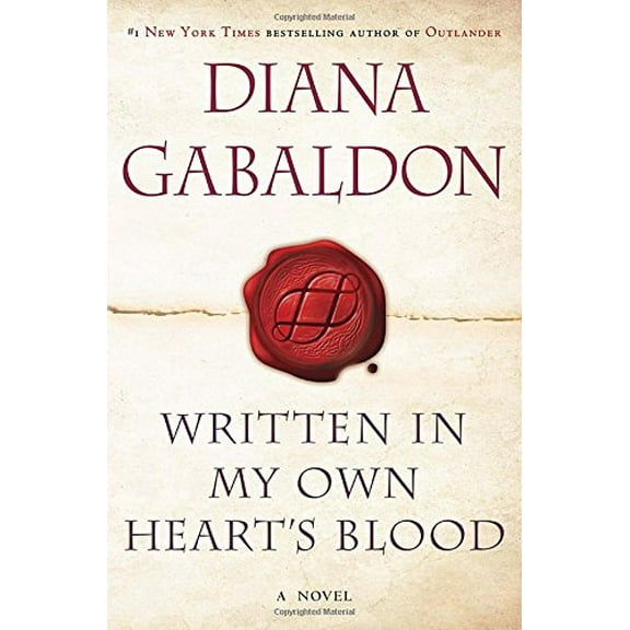Pre-Owned Written in My Own Heart's Blood (Hardcover 9780385666121) by Diana Gabaldon