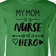 thumbnail image 4 of Inktastic My Mom is a Nurse and a Hero Long Sleeve T-Shirt, 4 of 5