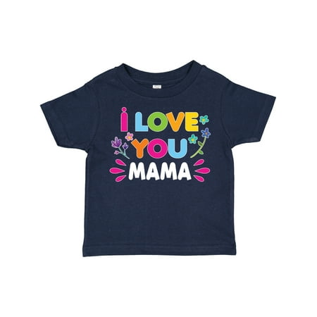 

Inktastic I Love You Mama with Flowers Gift Toddler Toddler Girl T-Shirt