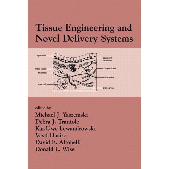 Tissue Engineering and Novel Delivery Systems, (Hardcover)