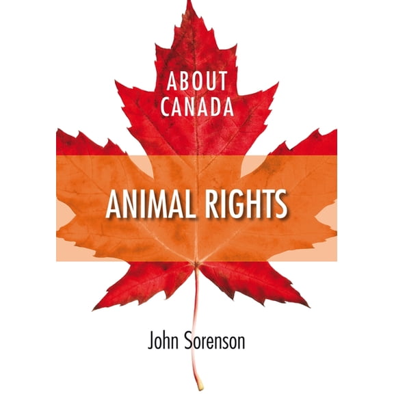 About Canada: About Canada: Animal Rights (Paperback)