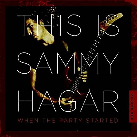 This Is Sammy Hagar: When The Party Started (CD) (Sammy Hagar The Best Of Sammy Hagar)
