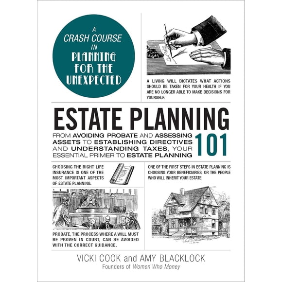 Estate Planning 101: From Avoiding Probate and Assessing Assets to... HARDCOVER – 2021 by Vicki Cook