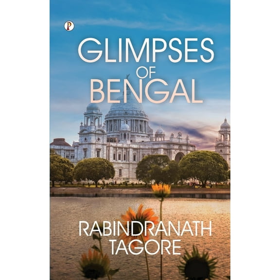 Glimpses of Bengal, (Paperback)