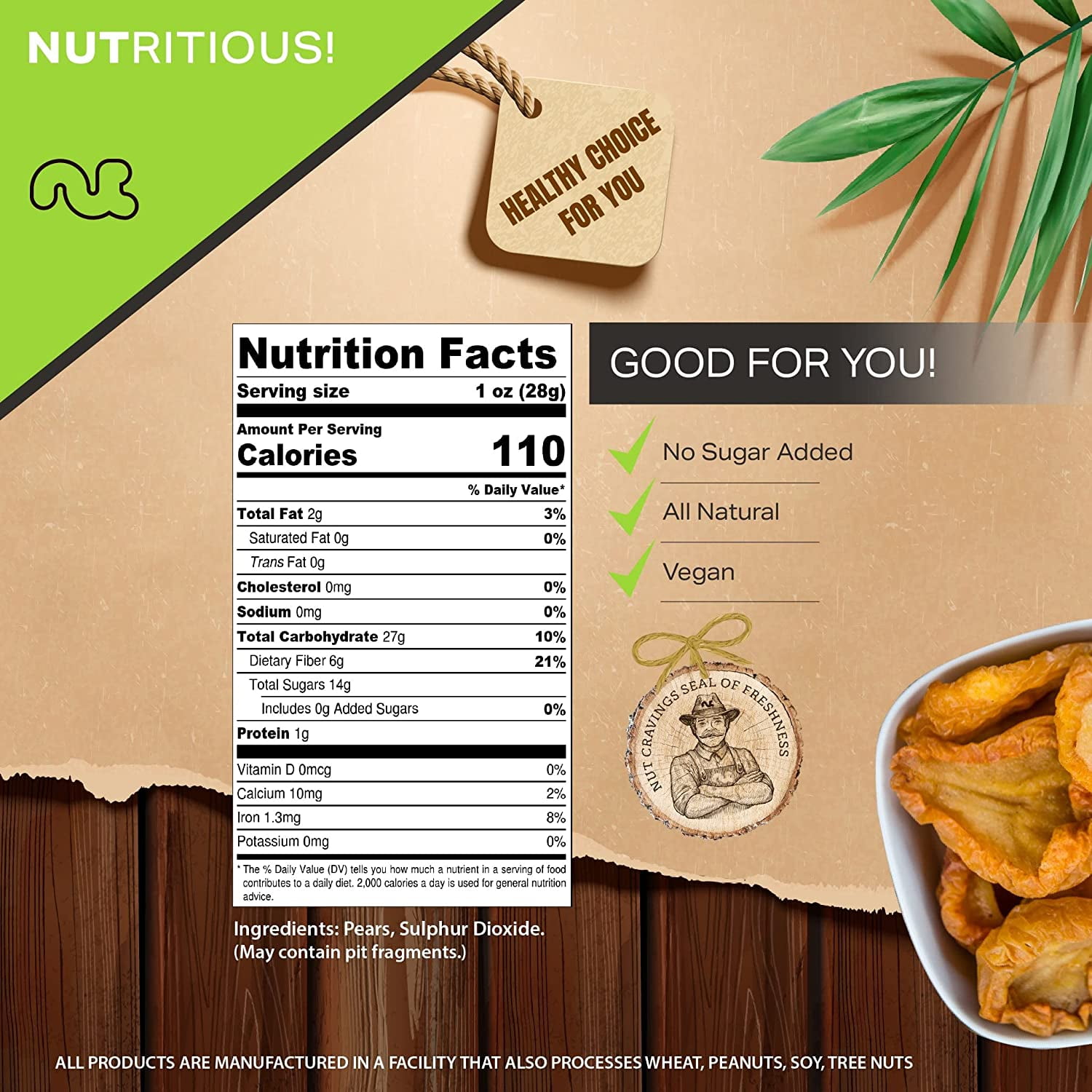 Nut Cravings Sun Dried California Pears, No Sugar Added (32oz - 2 lbs)