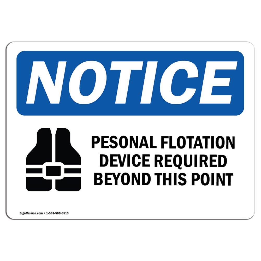 OSHA Notice Personal Flotation Device Required Sign With Symbol