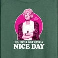 thumbnail image 3 of Golden Girls - Dorothy Will Not Have Nice Day - Women's Lightweight French Terry Long Sleeve Shirt, 3 of 5