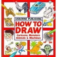 thumbnail image 1 of Pre-Owned How to Draw Cartoons, Monsters, Animals and Machines (Paperback) 0746002955 9780746002957, 1 of 1