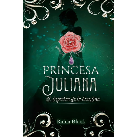 Princesa Juliana: Princesa Juliana: El despertar de la heredera (Paperback)