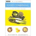 thumbnail image 1 of Pre-Owned Food Combining: A Step-By-Step Guide (In a Nutshell) (Hardcover) 0007140444 9780007140442, 1 of 1