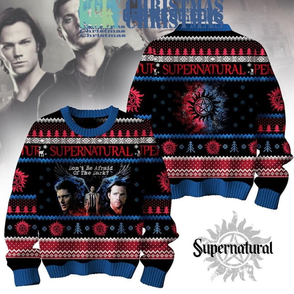 Supernatural Fan 2024 Don& 8217 t Be Afraid Of The Dark Christmas Ugly Sweater