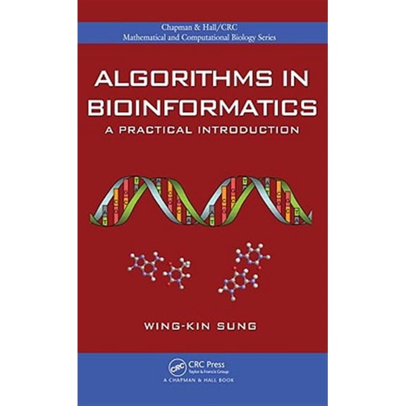Pre-Owned Algorithms in Bioinformatics: A Practical Introduction (Hardcover) 1420070339 9781420070330