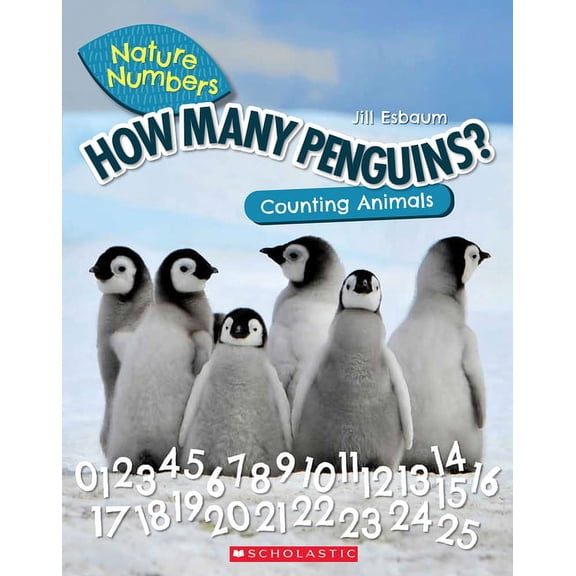 Nature Numbers How Many Penguins?: Counting Animals (Nature Numbers), (Paperback)