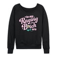 thumbnail image 3 of Instant Message - Raging B-tch Era - Women's Lightweight French Terry Long Sleeve Shirt, 3 of 6