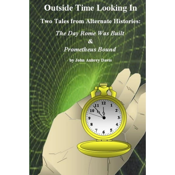 Outside Time Looking In, (Paperback)