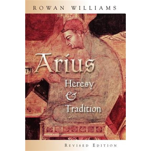 Pre-Owned Arius : Heresy and Tradition (Paperback)