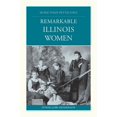 thumbnail image 1 of Plus Que des Jupons, des Femmes Illinois Remarquables, 1 of 1