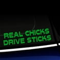 thumbnail image 1 of Real Chicks Drive Sticks - Vinyl Decal - Choose Color - [YELLOW GREEN], 1 of 1
