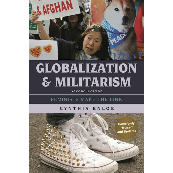 Globalization Globalization and Militarism: Feminists Make the Link, (Hardcover)
