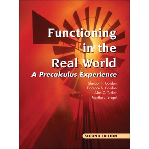 Pre-Owned Functioning in the Real World : A Precalculus Experience (Hardcover) 9780201383898