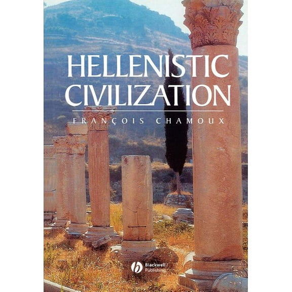 Hellenistic Civilization, (Paperback)