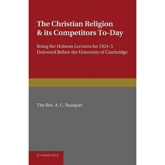 The Christian Religion and Its Competitors Today, (Paperback)
