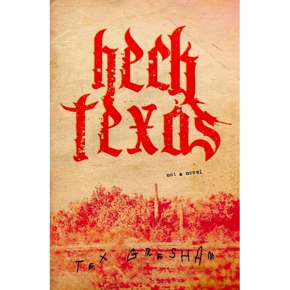 Heck, Texas, (Paperback)