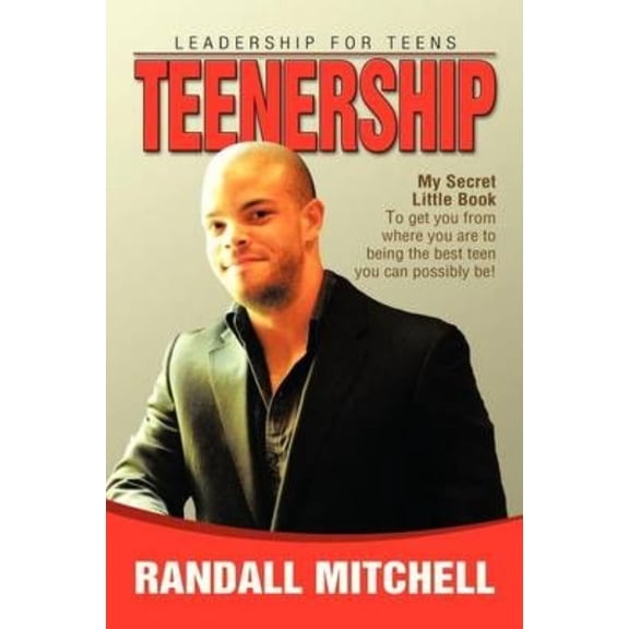 Teenership: Leadership for teens (Paperback)