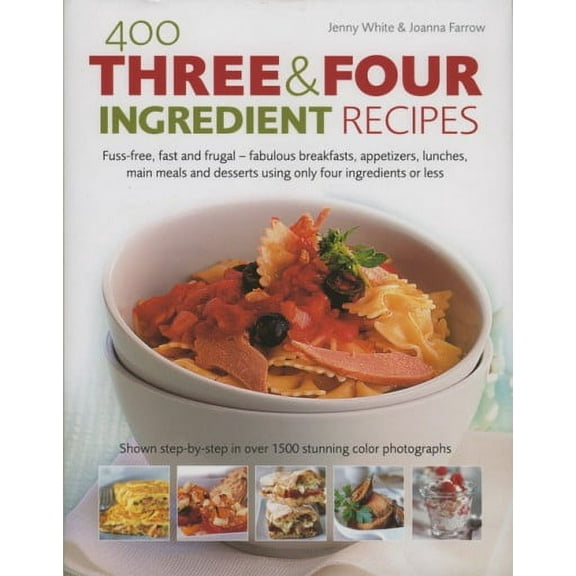 400 Three and Four Ingredient Recipes (Hardcover)