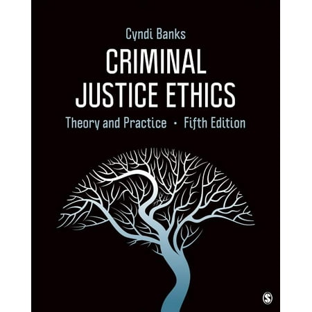 UPC: 9781544353593 | Criminal Justice Ethics: Theory and Practice (Paperback)