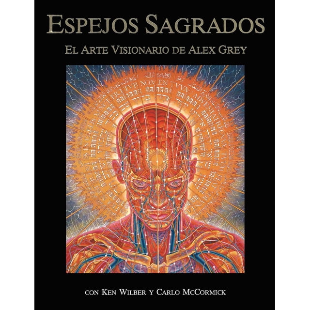 Espejos sagrados: El Arte Visionario de Alex Grey
