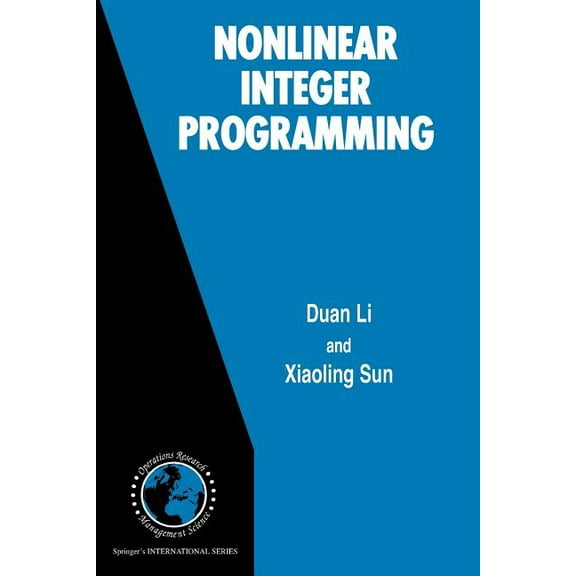 International Operations Research & Mana Nonlinear Integer Programming, Book 84, (Paperback)