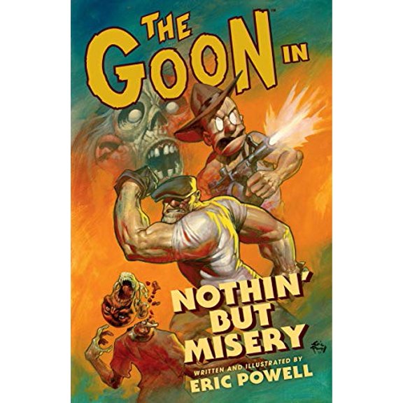 Pre-Owned The Goon Volume 1: Nothin but Misery (2nd edition) (Paperback) 1595826246 9781595826244