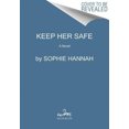 thumbnail image 2 of Keep Her Safe: A Novel, 2 of 5