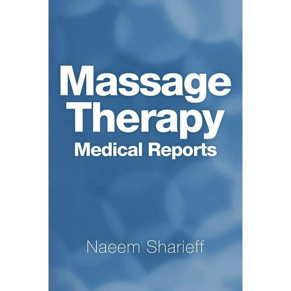 Massage Therapy Medical Reports