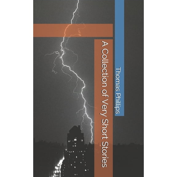 A Collection of Very Short Stories (Paperback)