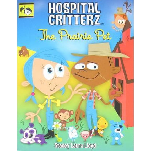 Pre-Owned Hospital Critterz the Prairie Pet (Paperback)