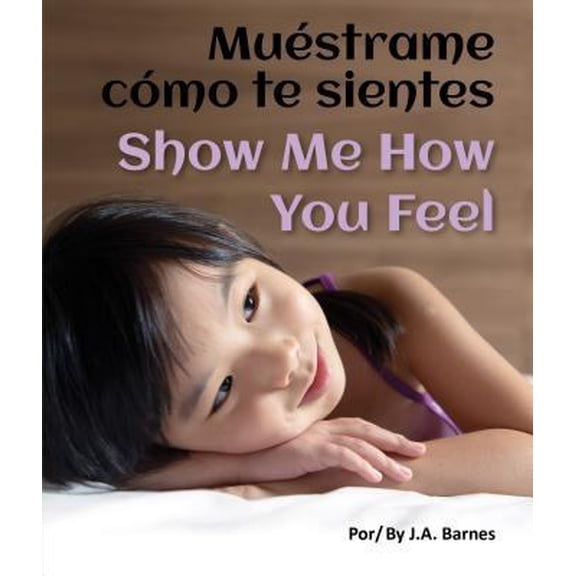 Pre-Owned Muestrame Como Te Sientes / Show Me How You Feel (Board book) 1595727930 9781595727930