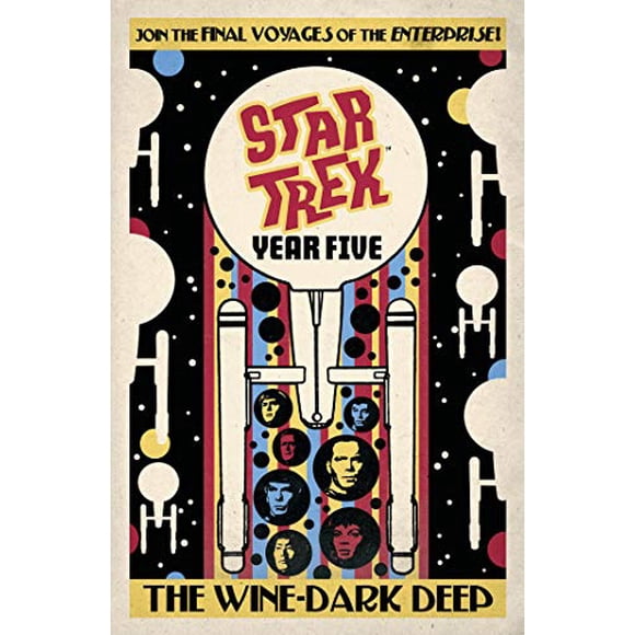 Star Trek: Year Five - The Wine-Dark Deep (Book 2)
