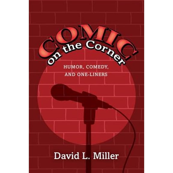 Pre-Owned Comic on the Corner: Humor, Comedy, and One-Liners (Paperback)