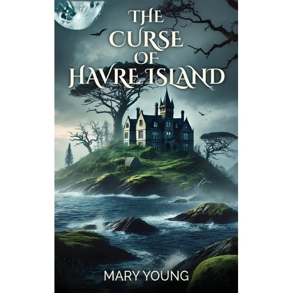 The Curse Of Havre Island, (Hardcover)