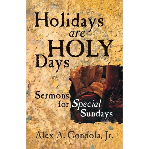 Holidays Are Holy Days: Sermons for Special Sundays, (Paperback)