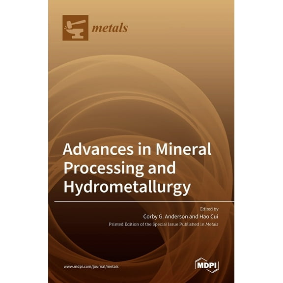Advances in Mineral Processing and Hydrometallurgy, (Hardcover)